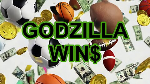 GODZILLA WIN$ (Episode 160)