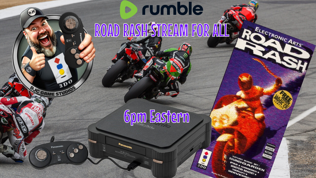 Rumble ROAD RASH - LIVE Stream For All - With DJC
