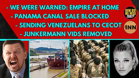We Were Warned | China blocks sale of Panama Canal shipping terminals | Johnny Vedmore DMCA Takedown