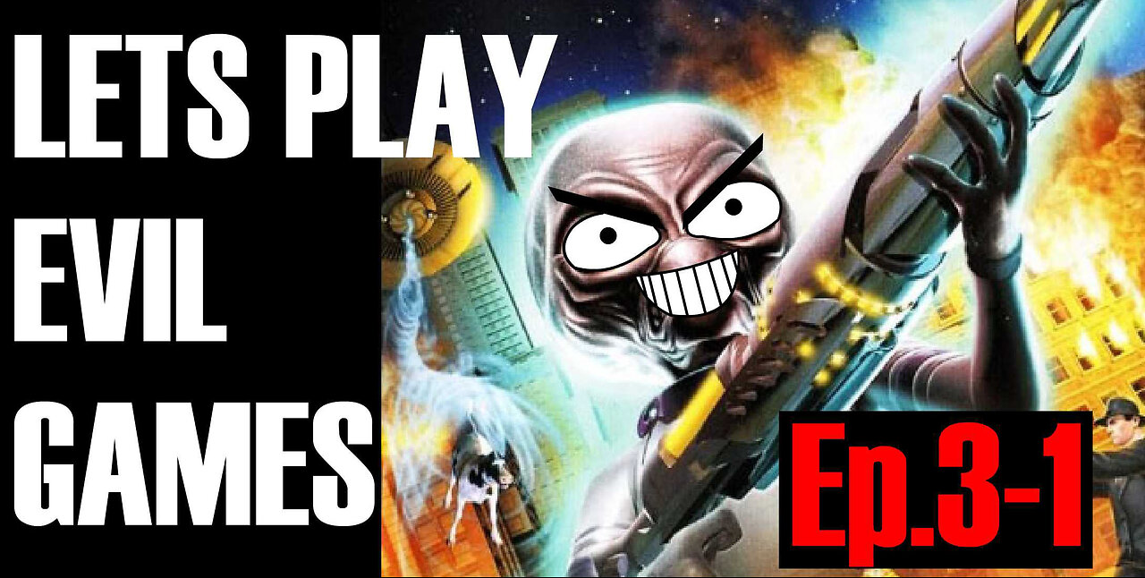 LETS PLAY EVIL GAMES Episode 3-1