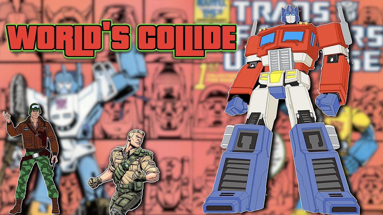 The History of Transformers and G.I. Joe: From Toys to Comics and Rumored Animated Universe