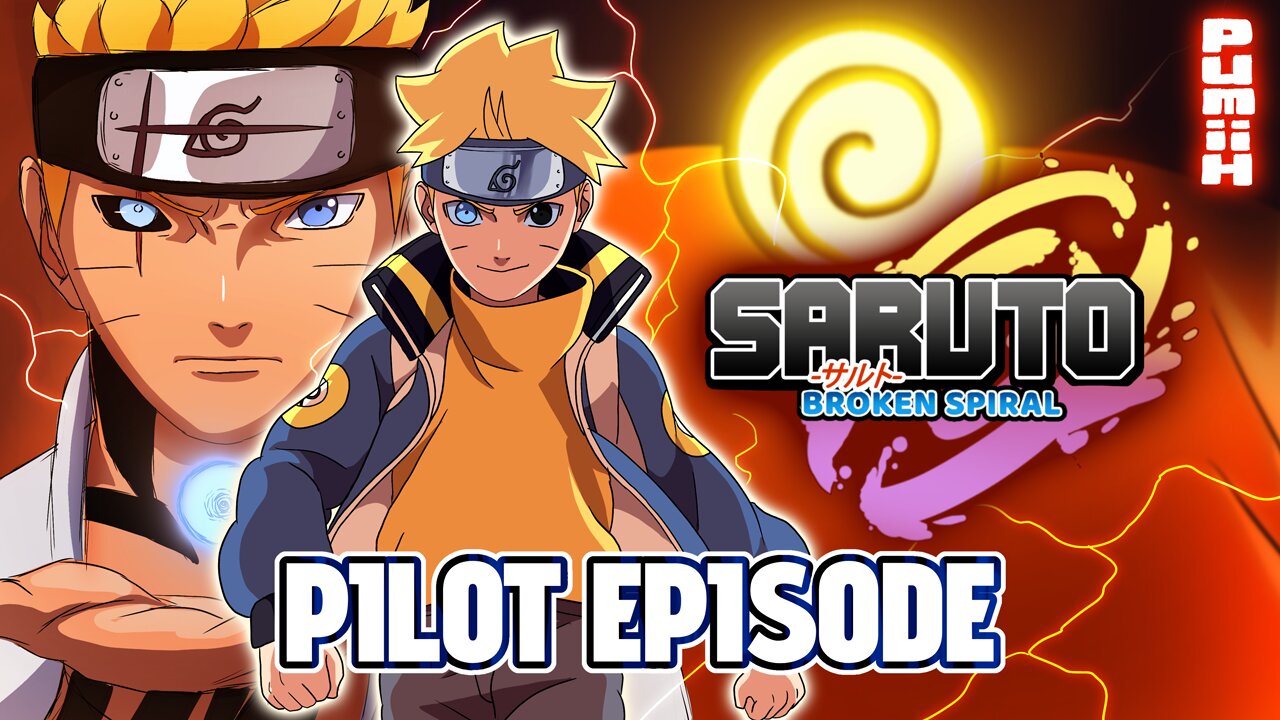 SARUTO Broken Spiral - The Rise of BoruSara's Son EP 1