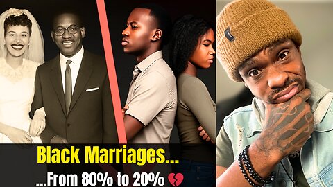 “Why Are Black Marriages Disappearing? From 80% to 20% 💔”