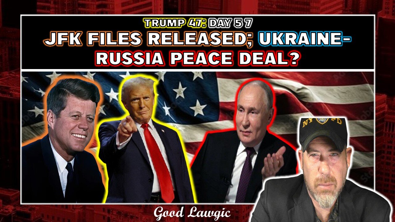 The Following Program: Day 57 Recap: JF Files Realeased; Russo-Ukrainian Cease Fire?