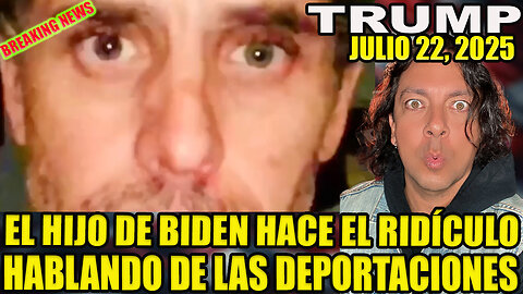 EL HIJO DE BIDEN HACE EL RIDÍCULO HABLANDO DE LAS DEPORTACIONES