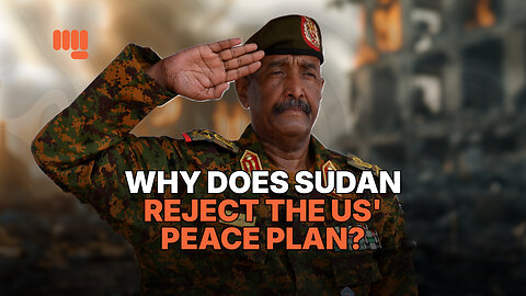 WHY DOES SUDAN REJECT THE US' PEACE PLAN?
