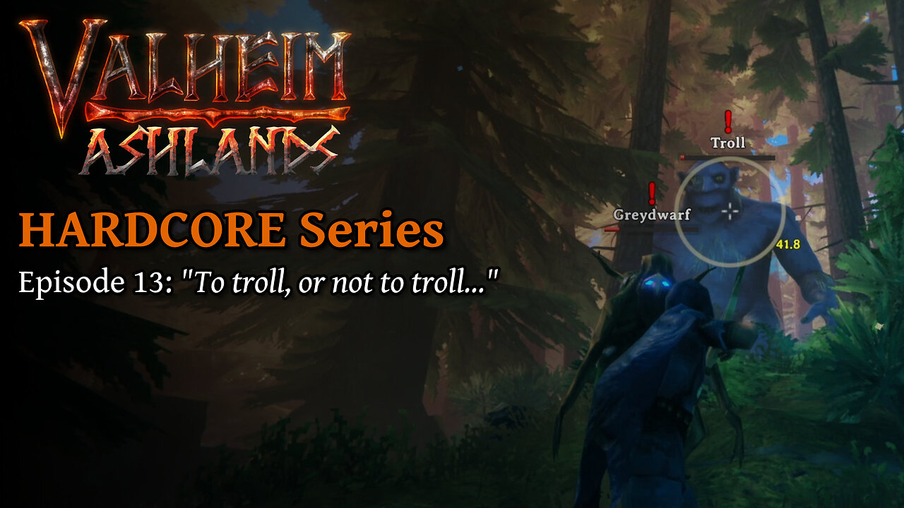 Valheim Hardcore E13: "To troll, or not to troll..." by Rudimentary Rob