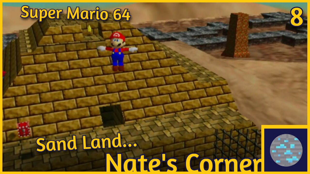 Sand Land... | Super Mario 64 Part 8