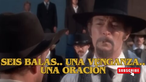 Seis Balas.. una Venganza.. una Oración / Películas del Oeste