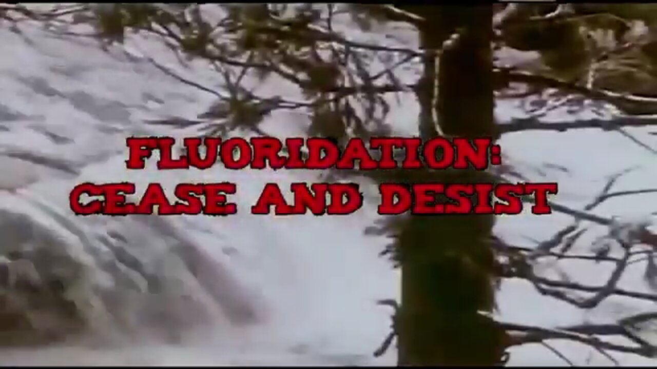 Fluoridation - Cease and Desist Documentary 2014