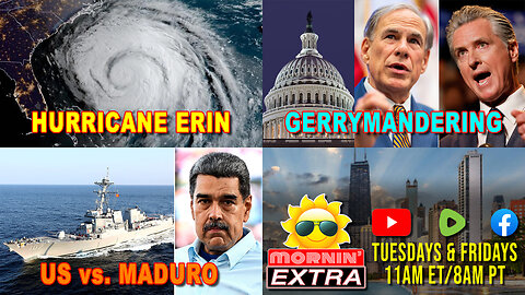 Hurricane Erin Aftermath | Bipartisan Gerrymandering | US Warships to Venezuela | Mornin' EXTRA