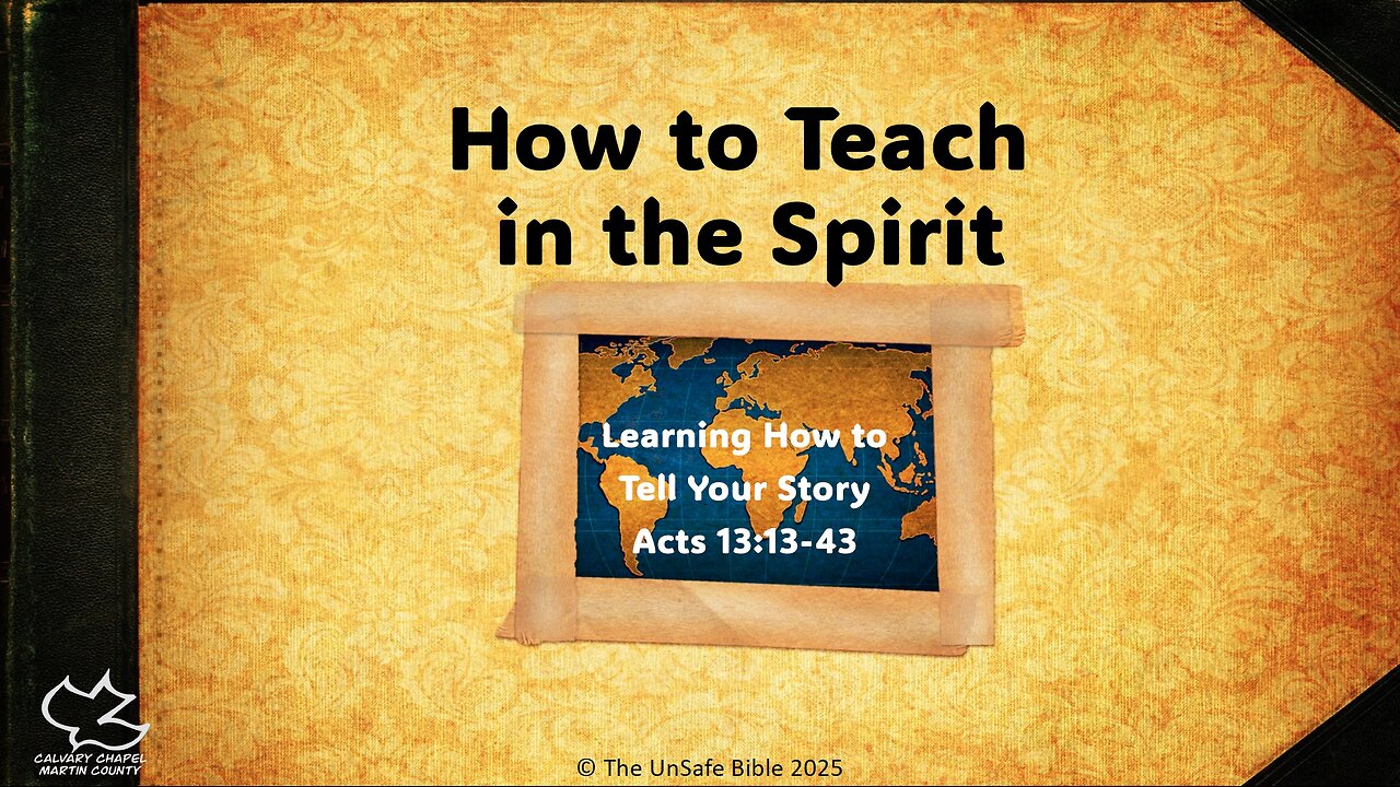 Acts 13:13-43 How to Teach in the Spirit