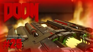 Doom (BFG-9000 Acquired) Let's Play! #25