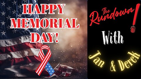 BREAKING NEWS & Top Headlines! (Memorial Day Edition)