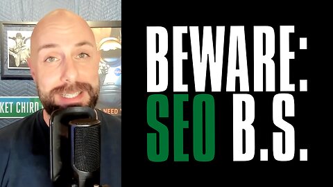 RANT: Beware of Chiropractic SEO B.S.