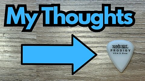 Standard Ernie Ball Prodigy Pick - Not for me but it could be for you...