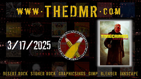 DMR Live 03/17/2025: Desert Rock & Adjacent Cool Tunes + Graphicsing