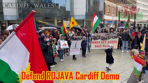 Defend Rojava Demonstration, Canal Quarter Cardiff Wales - Part 1