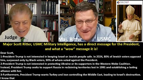 Major Scott Ritter, USMC Military Intelligence, has a direct message for the President, and what a “wow” message it is!