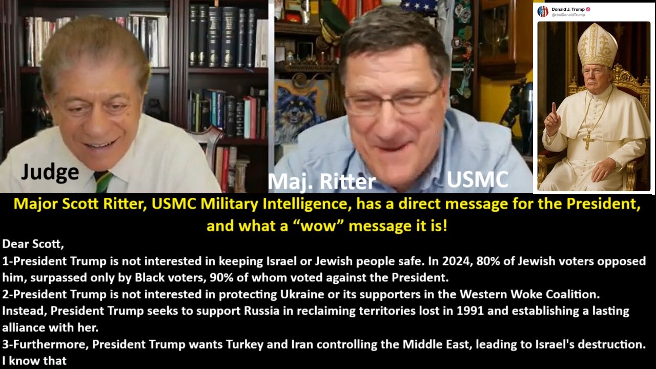 Major Scott Ritter, USMC Military Intelligence, has a direct message for the President, and what a “wow” message it is!
