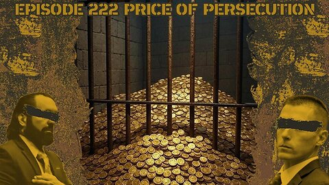 Ep. 222 | Price of Persecution | 10:30 ET | LIVE
