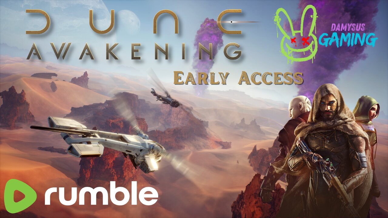 Dune: Awakening - EARLY ACCESS! Time to be Drowned in Spice!!