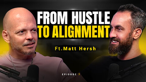 What’s Missing From Your Success? (It’s Not More Money) - Matt Hersh | Episode 7