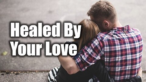 Experience a heartfelt journey of healing and love that breaks through pain | Healed By Your Love