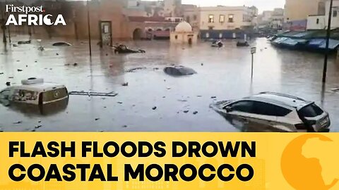 Morocco Hit By Deadly Floods; Death Toll Mounts to 37 In Safi | Firstpost Africa | N18G