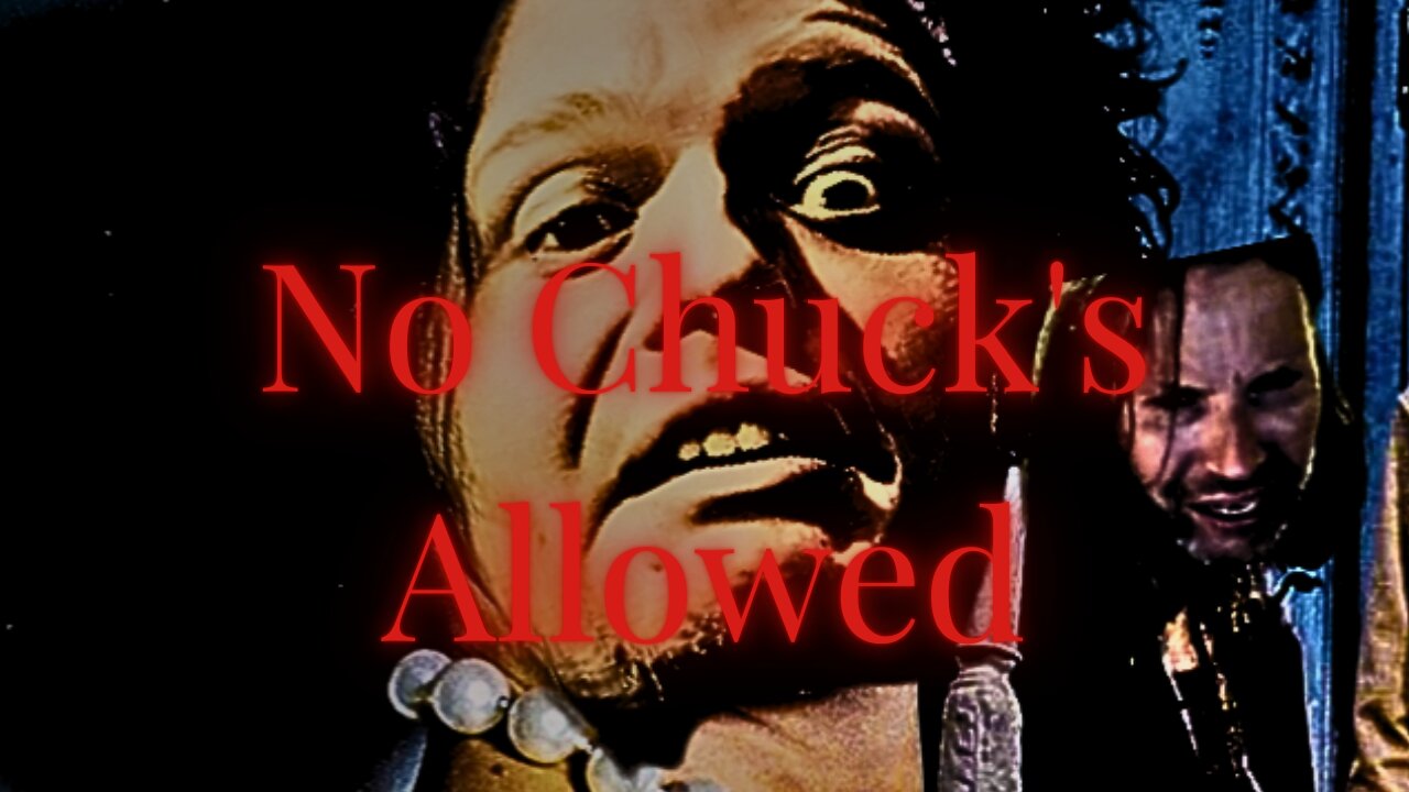 no chucks allowed