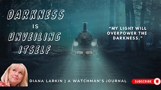 Prophecy: Darkness is Unveiling Itself