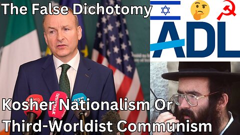 Irish Geopolitics, St. Patrick's Day Special: Kosher Nationalism Or Third Worldist Communism?