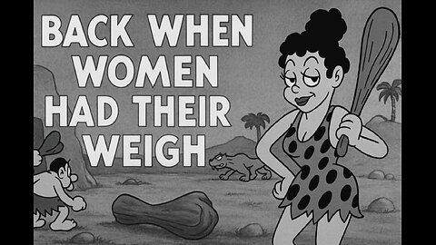 Back When Women Had Their Weigh | Stone Age Cartoon Short | Vintage Animation