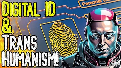 "Unveiling Digital IDs & Transhumanism: Future of Cyborg Soldiers & Global Approvals"