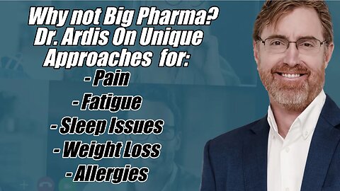 Why Not Big Pharma? Dr. Adris on Unique Approaches for Pain, Fatigue, Sleep & Allergies.