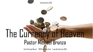 The Currency of Heaven