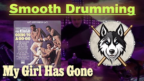233 Smokey Robinson - My Girl Has Gone - Drum Cover