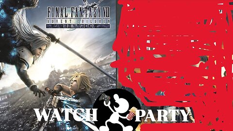 Final Fantasy VII: Advent Children (2005) |🍿Watch Party🎬