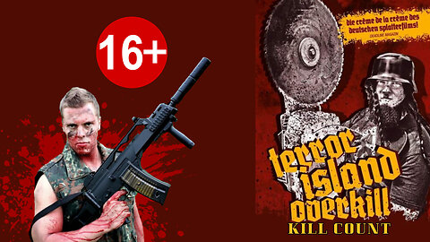 Terror Island Overkill: Blutgericht in Todeszone 13 (2013) KILL COUNT - S02