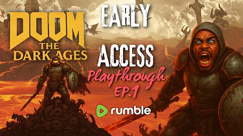 EARLY ACCESS | DOOM THE DARK AGES - FIRST PLAYTHROUGH | Direct RTMP Beta! | XBOX SERIES S GAMEPLAY |