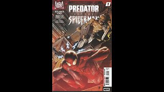Predator vs. Spider Man -- Issue 1 (2025, Marvel Comics) Review