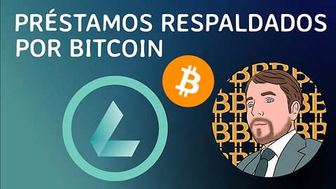 Prestamos respaldados con Bitcoin