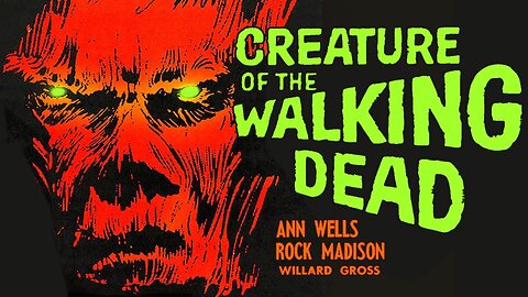 CREATURE OF THE WALKING DEAD 1965 Ancestor of Vampire Scientist Revives the Guy FULL MOVIE HD & W/S