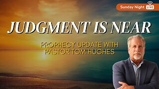 Prophecy Update: Judgment Is Near—The Land Will Be Divided