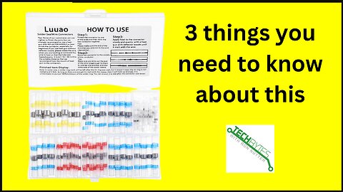 3 Things to know about the Luuao Heat Shrink Solder Seal Connectors