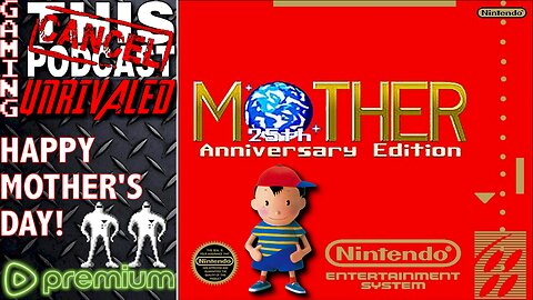 CTP GAMING UNRIVALED: Happy MOTHER'S Day! Earthbound Beginnings Anniversary Edition ROMHACK!