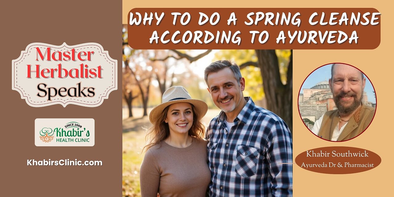Revitalize Your Body with a Spring Detox: Tips from Ayurvedic Expert Khabir Southwick