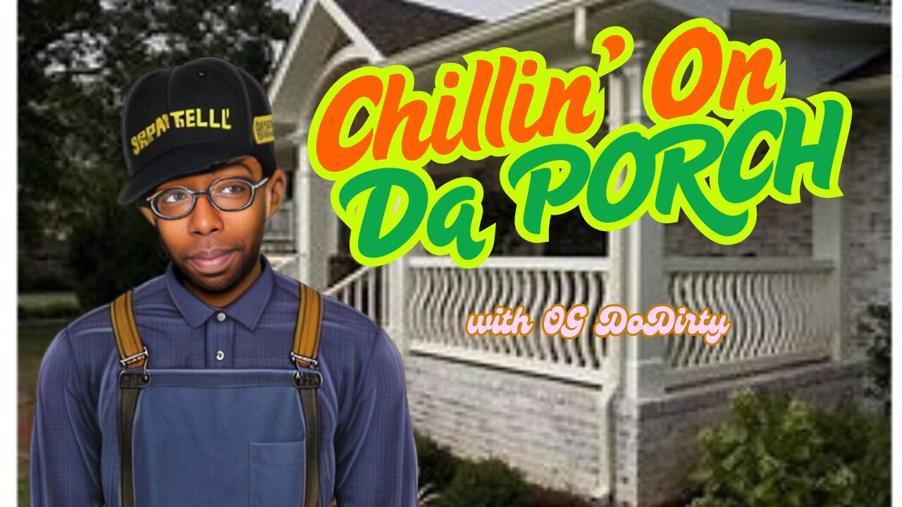 Chillin' On Da PORCH 📢📣 #fyp #live #dodirtynation