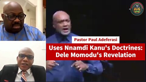Pastor Adeferasi Uses Nnamdi Kanu's Doctrines: Dele Momodu's Revelation