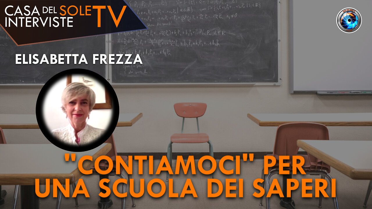 Elisabetta Frezza: "contiamoci" per una scuola dei saperi